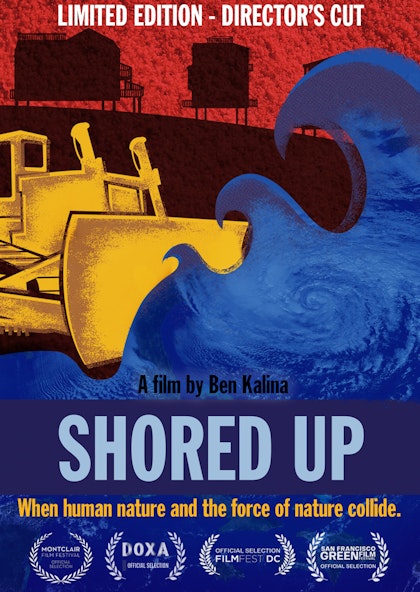 Shored Up Limited Edition DVD (Director's Cut)