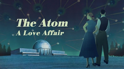 The Atom: A Love Affair thumbnail