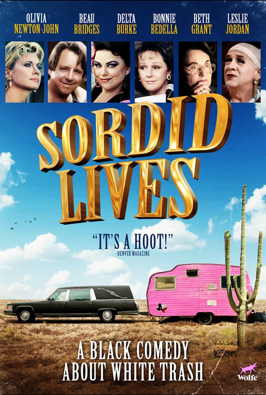 Sordid Lives Films Wolfe On Demand