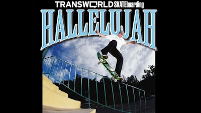 HALLELUJAH - TransWorld SKATEboarding thumbnail