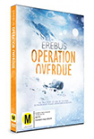 Erebus Operation Overdue | Buy DVD 