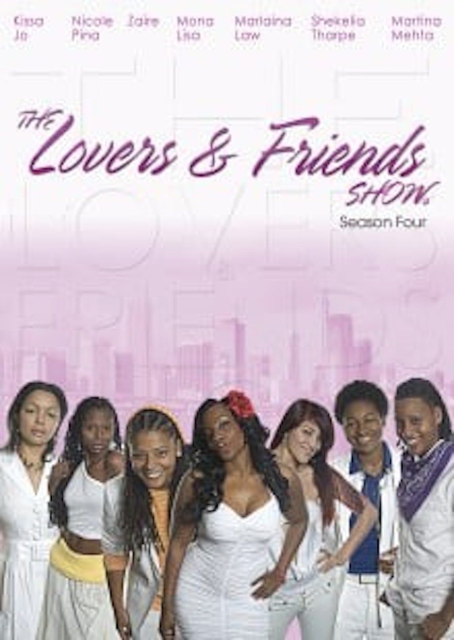 Lovers & Friends Show: Season 4